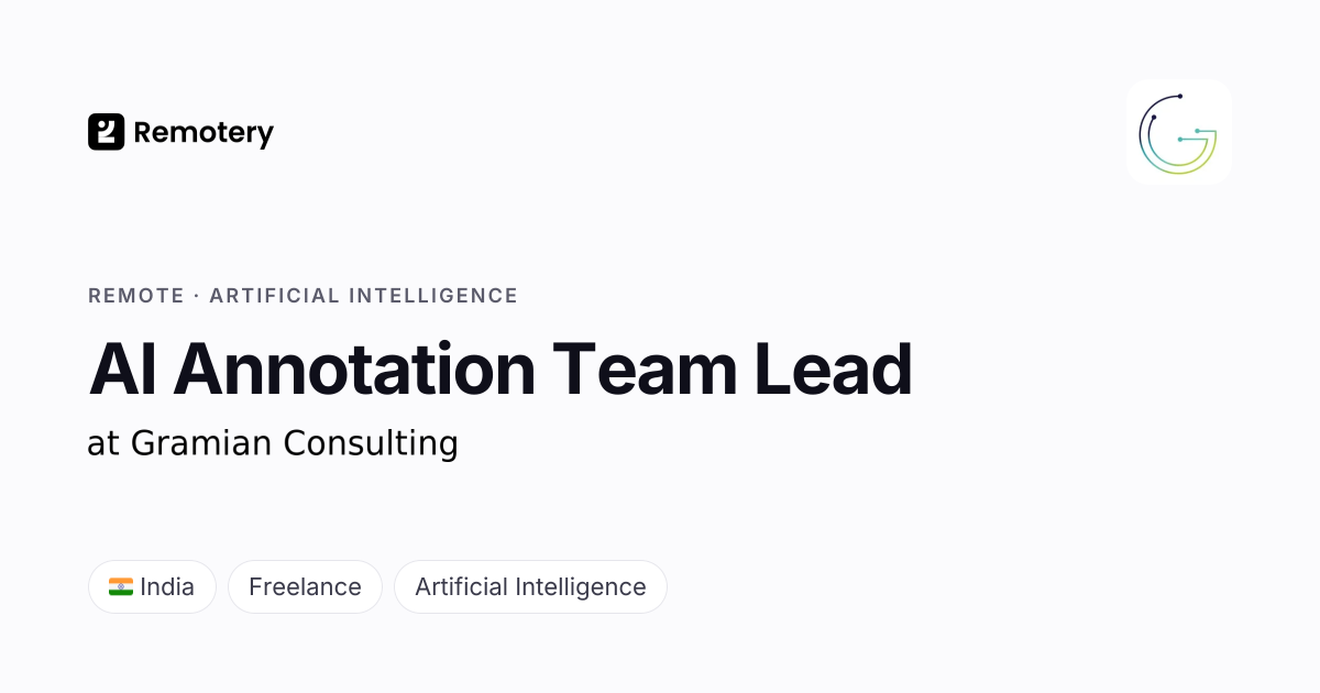 Remote AI Annotation Team Lead at Gramian Consulting | Remotery