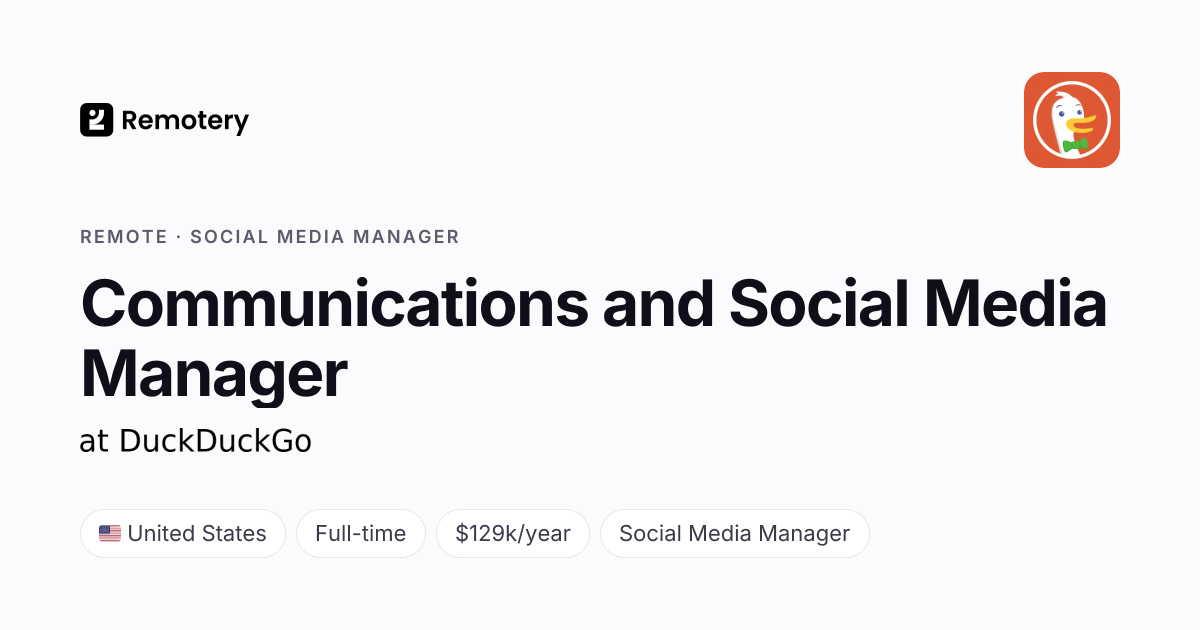 Remote Communications and Social Media Manager at DuckDuckGo | Remotery