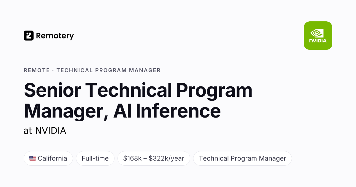 Remote Senior Technical Program Manager, AI Inference at NVIDIA | Remotery